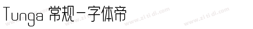 Tunga 常规字体转换